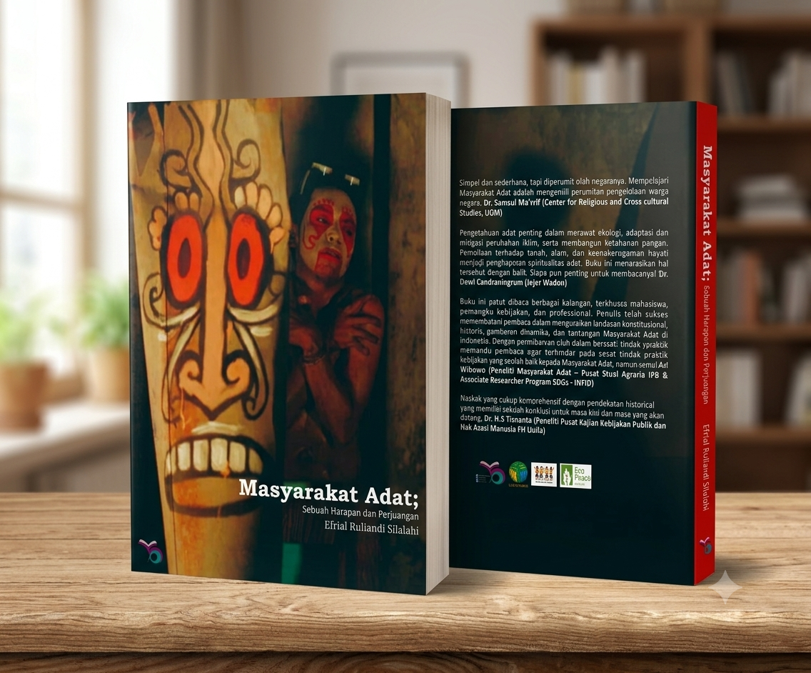 Masyarakat Adat; Sebuah Harapan dan Perjuangan
